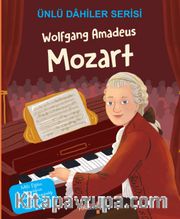 Wolfgang Amadeus Mozart / Ünlü Dahiler Serisi