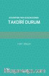 Kasani’nin Fıkıh Düşüncesinde Takdiri Durum