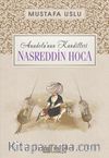 Nasreddin Hoca / Anadolu’nun Kandilleri