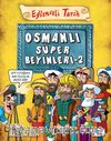 Osmanlı Süper Beyinleri 2