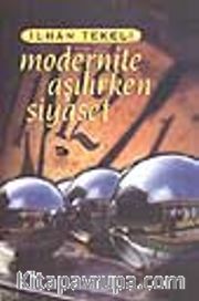 Modernite Aşılırken Siyaset