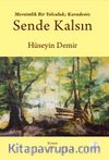 Sende Kalsın