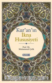 Kur’an’ın İkna Hususiyeti