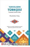 Torosların Türkçesi Toroslardan Derleme Sözler