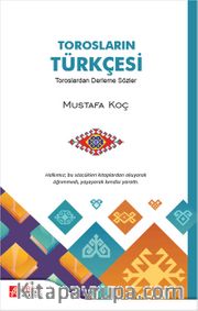 Torosların Türkçesi Toroslardan Derleme Sözler
