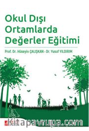 Okul Dışı Ortamlarda Değerler Eğitimi