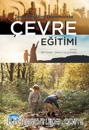 Temel Eğitim Döneminde Çevre Eğitimi