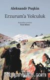Erzurum’a Yolculuk