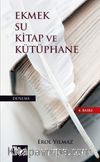 Ekmek Su Kitap ve Kütüphane