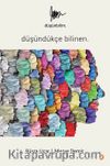 Düşünbilim & Düşündükçe Bilinen
