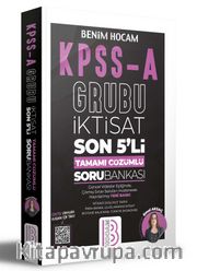 KPSS A Grubu İktisat Son 5'li Tamamı Çözümlü Soru Bankası 