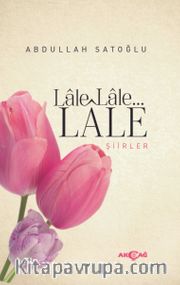 Lale Lale Lale Şiirler