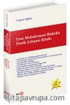 Ceza Muhakemesi Hukuku Pratik Çalışma Kitabı