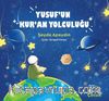 Yusuf’un Kur’an Yolculuğu