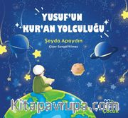 Yusuf’un Kur’an Yolculuğu