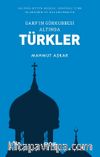 Garp'ın Gökkubbesi Altında Türkler