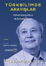 Türkbilimde Arayışlar <br /> Timur Kocaoğlu Armağanı (1. Kitap)
