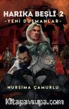 Harika Beşli 2 / Yeni Düşmanlar