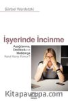 İşyerinde İncinme & Aşağılanma, Dedikodu ve Mobbinge Nasıl Karşı Konur?
