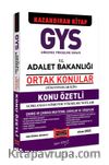 GYS Adalet Bakanlığı Tüm Unvanlar İçin Ortak Konulara Yönelik Konu Özetli Açıklamalı Görevde Yükselme Notları