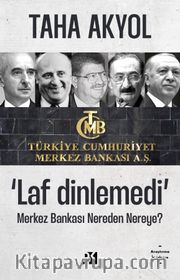 ‘Laf Dinlemedi’ Merkez Bankası Nereden Nereye?