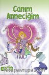 Canım Anneciğim