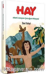 Hay / Allah'ı Arayan Çocuğun Hikayesi