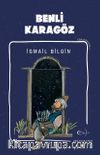 Benli Karagöz   / Kemankeşler 5
