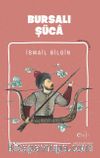 Bursalı Şüca / Kemankeşler 3