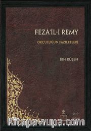 Feza’il-i Remy  <br /> Okçuluğun Faziletleri