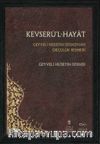 Kevserü’l-Hayat & Geyveli Hüseyin Efendi’nin Okçuluk Rehberi