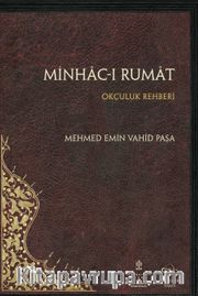 Minhac-ı Rumat <br /> Okçuluk Rehberi