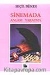 Sinemada Anlam Yaratma