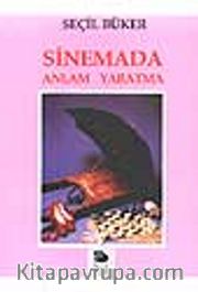 Sinemada Anlam Yaratma