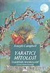 Yaratıcı Mitoloji/ Tanrının Maskeleri 4.cilt