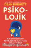 Psiko-Lojik: Ruh Sağlığı Neden Kötüleşir ve Buna Nasıl Anlam Verilir