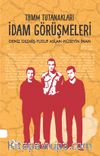 TBMM Tutanakları İdam Görüşmeleri