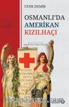 Osmanlı’da Amerikan Kızılhaçı