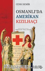 Osmanlı’da Amerikan Kızılhaçı