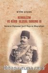 Kemalizm ve Kürd Ulusal Sorunu III & General Diplomat Şerif Paşa ve Meşrutiyet