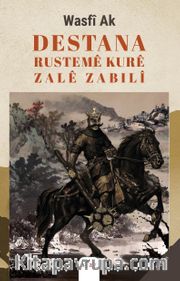 Destana Rustemê Kurê Zalê Zabilî 