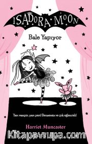Isadora Moon - Bale Yapıyor