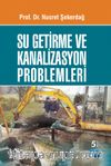 Su Getirme ve Kanalizasyon Problemleri