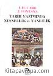 Tarih Yazımında Nesnellik ve Yanlılık