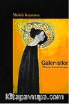Galer'istler: 70'lerin Sanat Ortamı