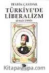 Türkiye'de Liberalizm (1860-1990)