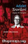 Adalet Teorileri & Çağdaş Bir Tartışma