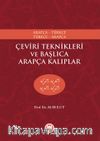 Çeviri Teknikleri ve Başlıca Arapça Kalıplar Arapça-Türkçe Türkçe-Arapça