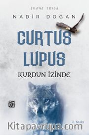 Curtus Lupus - Kurdun İzinde