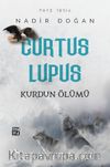 Curtus Lupus - Kurdun Ölümü